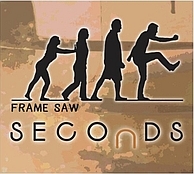 FRAME SAW...Seconds..CDCover