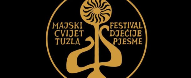 Majski cvijet, Tuzla – Dječiji festival