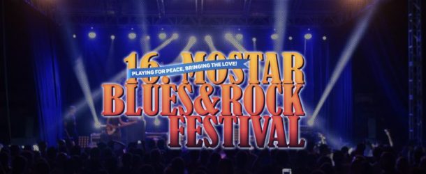 16. MOSTAR BLUES & ROCK FESTIVAL – U prodaji i dnevne ulaznice