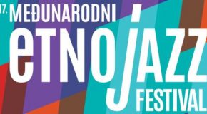 Najava – 17. Međunarodnog etno jazz festivala u Karlovcu