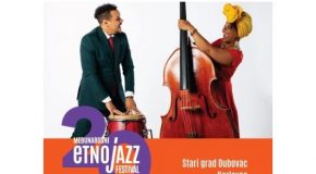 20. MEĐUNARODNI ETNO JAZZ FESTIVAL, Stari grad Dubovac, Karlovac (Najava)